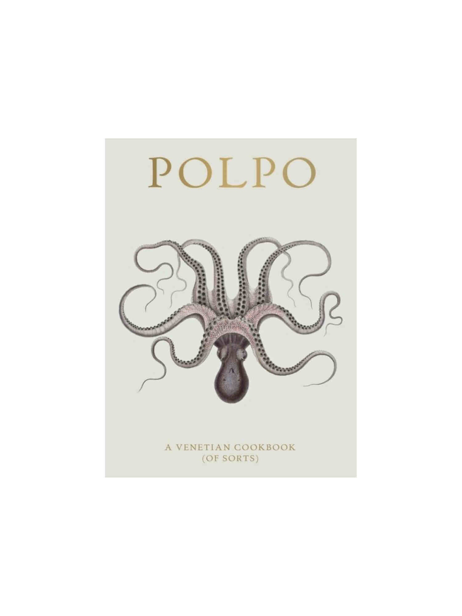 Polpo - A Venetian Cookbook
