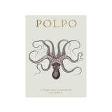 Polpo - A Venetian Cookbook